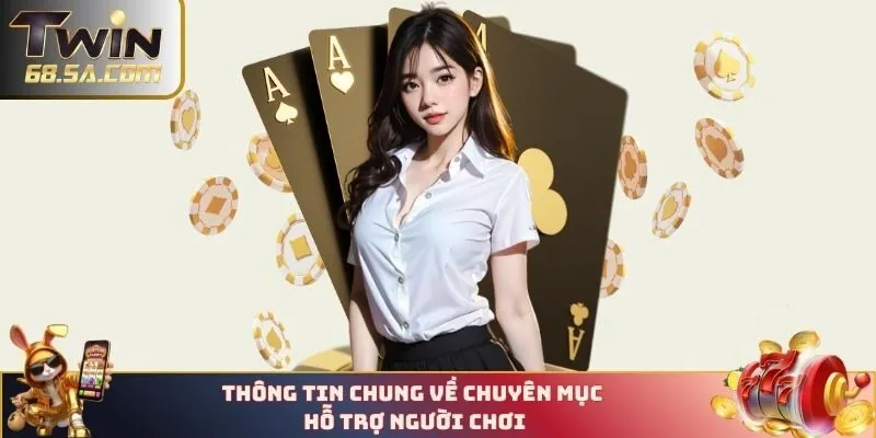 Thông tin về mục hỗ trợ người chơi